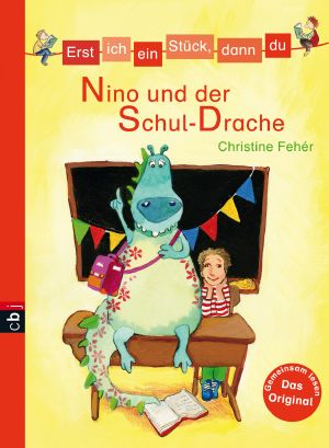 [Erst ich ein Stück, dann du 00] • Nino und der Schul-Drache